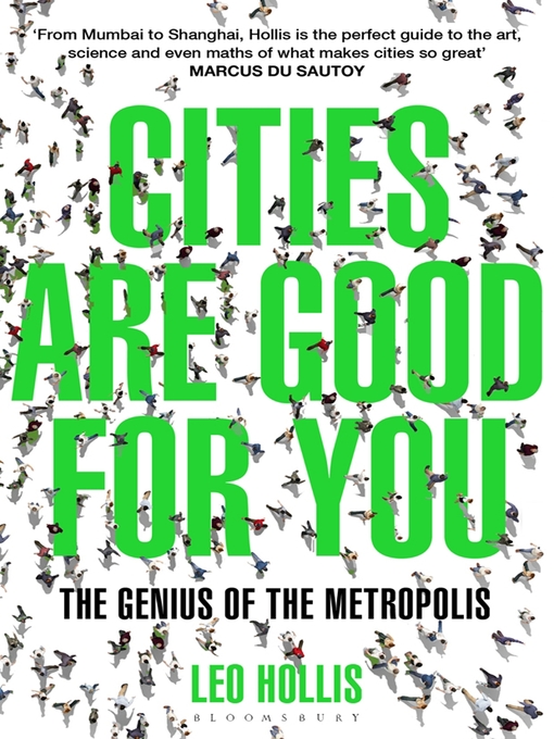 Title details for Cities Are Good for You by Leo Hollis - Available